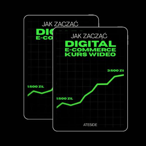 E-Book + Kurs Wideo Digital E-commerce ATESIDE™